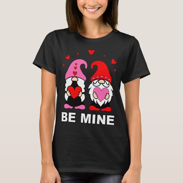 Be Mine Happy Valentines Day Gnomes Elves Love Ann T-Shirt (Front)