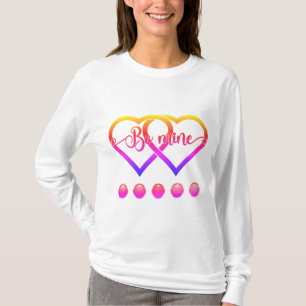 Be mine. Hearts Valentine'S Love T-Shirt