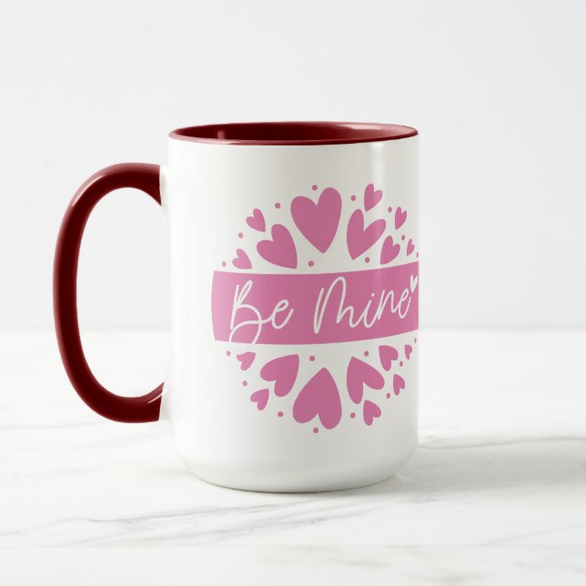 Be Mine Mug (Left)