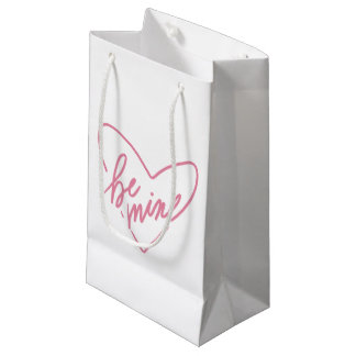 BE MINE  SMALL GIFT BAG