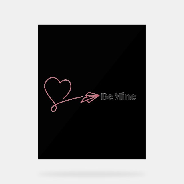 Be Mine: The Romantic Express Acrylic Sign (Front)