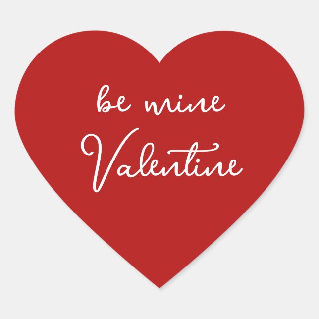 be mine Valentine, cute Love saying Heart  Heart Sticker (Front)