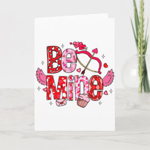 Be Mine Valentine Cute Valentine’s Day  Card