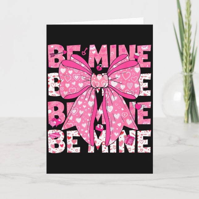 Be Mine Valentine Pink Heart Coquette Bow Girl Wom Card (Front)