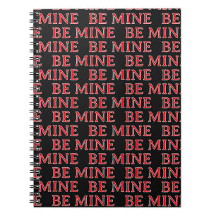 Be Mine Valentine’s Day Gift – Romantic Love Notebook