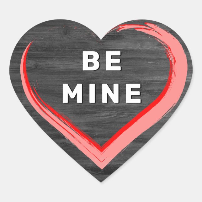 Be Mine Valentine`s Day Rustic Wood Pink Heart Heart Sticker (Front)