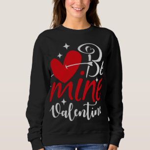 Be Mine Valentine Shirt – Romantic Heart Typograph