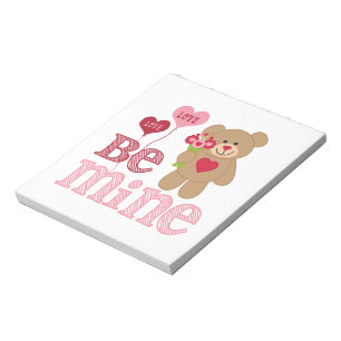 Be Mine Valentine Teddy Notepad