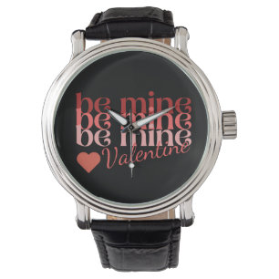 Be Mine Valentine Watch