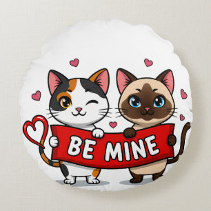 BE MINE Valentine's Cats   Cute Kittens with Love Round Cushion