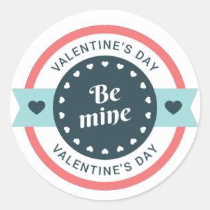 Be Mine Valentine's Day ID1086 Classic Round Sticker