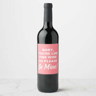 Be Mine Valentines Day Pink White Typography Wine Label