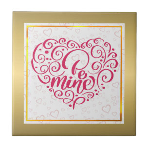 Be Mine" Vintage Text: Happy Valentine's Day Tile
