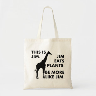 Be More Like Jim Tote Bag