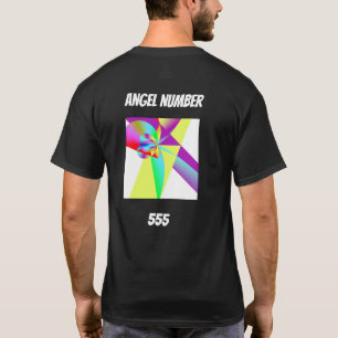 Be My Angel Number 555 T-Shirt