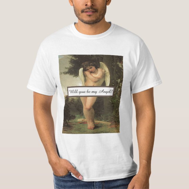 Be my Angel T-Shirt (Front)