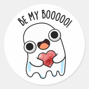 Be My Boo Funny Ghost Pun  Classic Round Sticker
