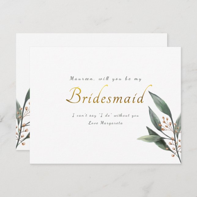 Be my bridesmaid eucalyptus leaf gold script invitation (Front/Back)