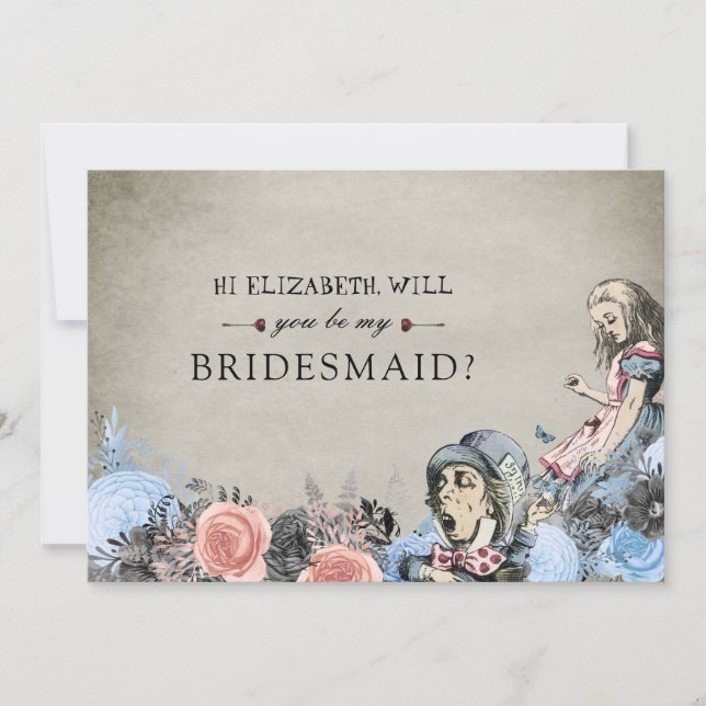 Be My Bridesmaid Floral Dusty Alice in Wonderland Invitation (Front)