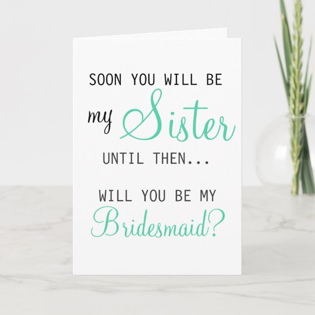 Be My Bridesmaid - Future Sister-in-law Invitation (Front)
