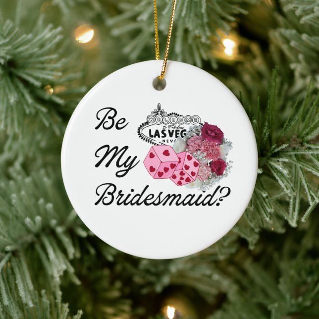 Be My Bridesmaid? Invitation Proposal Las Vegas Ceramic Tree Decoration (Tree)