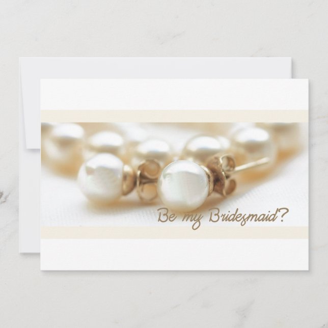 Be my bridesmaid - pearl earrings in beige invitation (Front)