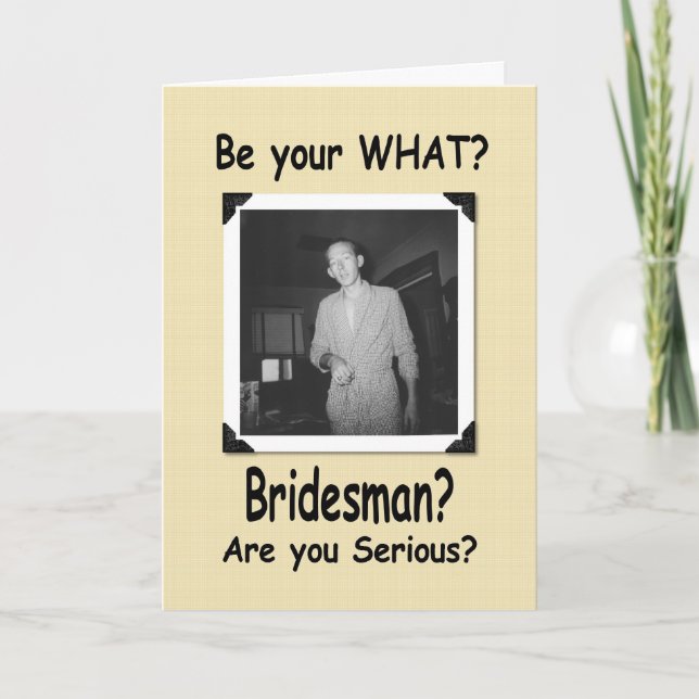 Be my Bridesman? Card (Front)