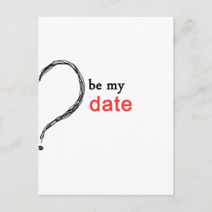 BE MY DATE POSTCARD