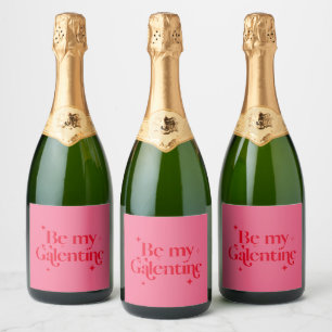 Be My Galentine Friend Valentine Red Pink  Sparkling Wine Label