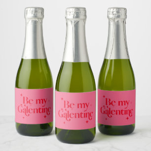 Be My Galentine Friend Valentine Red Pink Sparkling Wine Label