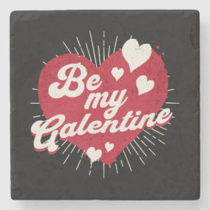 Be My Galentine Stone Coaster