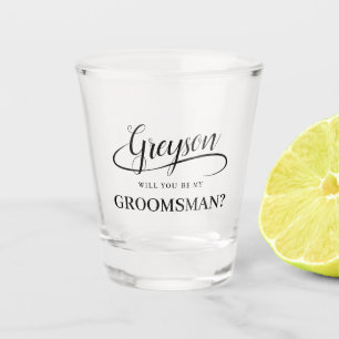 Be My Groomsman Handwritten Swash Calligraphy  Shot Glass
