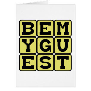 Be My Guest, Mi Casa Es Su Casa