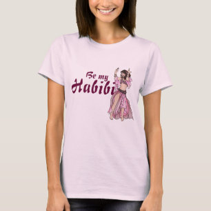Be my Habibi T-Shirt