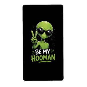 Be My Hooman 👽