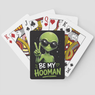 Be My Hooman Alien Design Playing Cards
