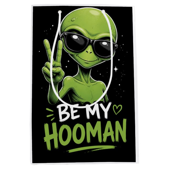 Be My Hooman 👽 Medium Gift Bag (Front)