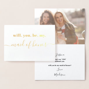 Be My Maid of Honor - Photo Inside - Modern Gold Foil Card