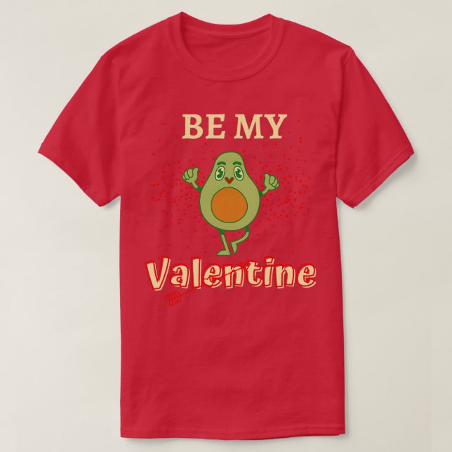 Be My Valentine 3 T-Shirt (Design Front)