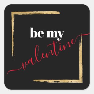 Be My Valentine Black Modern Square Sticker