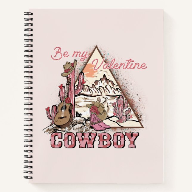 Be My Valentine Cowboy Notebook (Front)