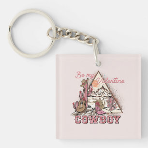 Be My Valentine Cowboy   Romantic Western Desert Key Ring