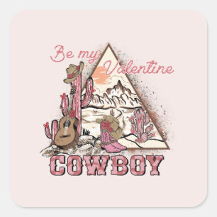 Be My Valentine Cowboy Square Sticker