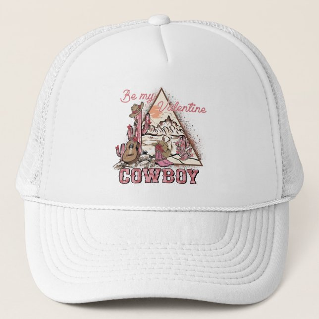 Be My Valentine Cowboy Trucker Hat (Front)