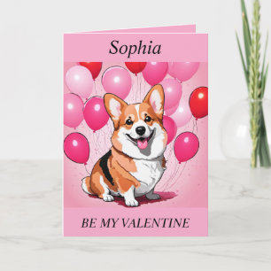 BE MY VALENTINE Cute Corgi, balloons editable Card