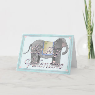 Be My Valentine Elephant Valentine's Day Card d2