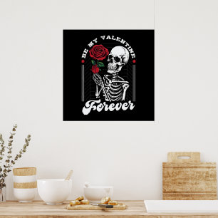 Be My Valentine Forever Poster