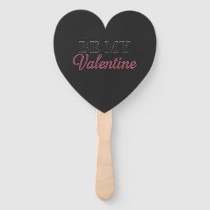 BE MY VALENTINE HAND FAN