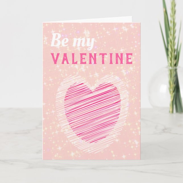 Be my Valentine Heart Glitter Valentine`s Day Holiday Card (Front)