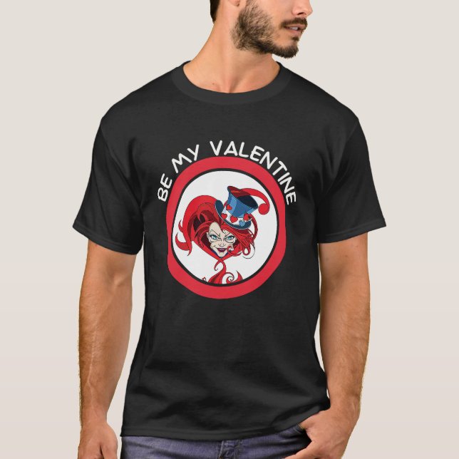 Be My Valentine Mad Hatter Matching Valentine Hear T-Shirt (Front)